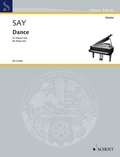 Fazil Say - Edition Schott  : Dance - piano..