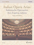 Francesca Licciarda - Schott VOCAL  : Airs d'Opéras Italiens - tenor and piano. ténor..