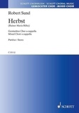 Robert Sund - Herbst - Die Blätter fallen. mixed choir a cappella. Partition..