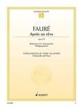 Gabriel Fauré - Après un rêve - op. 7/1. cello and piano..