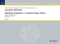 Georg Böhm - Edition Schott  : Complete Organ Works - 3 Praeludia and 20 Chorale Settings. Vol. 32. organ..