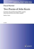 Pascal Martiné - Two Poems of John Keats - The Dove  - Asleep. mixed choir (SATB div./SAATBB) a cappella. Partition de chœur..