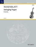 Alexander Rosenblatt - Edition Schott  : Swinging Fugue - violin..
