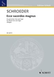 Hermann Schroeder - Edition Schott  : Ecce sacerdos magnus - mixed choir and organ. Partition..