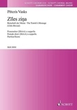 Pēteris Vasks - Ziles zina - (Message de la mésange). female choir (SSAA) a cappella. Partition de chœur..