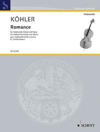 Wolfgang Kohler - Edition Schott  : Romance - cello (viola) and piano..