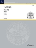 Naji Hakim - Edition Schott  : Tanets - organ..