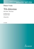 Pēteris Vasks - Tris dziesmas (Drei Lieder · Three Songs) - Für Mannechor - for men's choir - Partition de chœur..