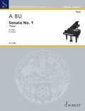 A Bu - Edition Schott  : Sonata No. 1 - "Pinus". piano..