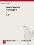 Gabriel Verdalle - Für Harfe  : Valse caprice - op. 8. harp..