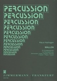 Klaus Hashagen - Percussion  : Mallon - percussion (glockenspiel, vibraphone and marimba)..