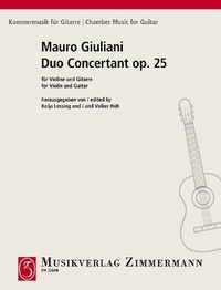 Mauro Giuliani - Kammermusik  : Duo concertant en mi majeur - op. 25. violin and guitar..