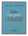 Jean Doué - Etude technique et stylistique de l'harmonie.