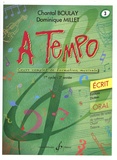 Chantal Boulay et Dominique Millet - A tempo - Ecrit Volume 3, 1er cycle (3e année).