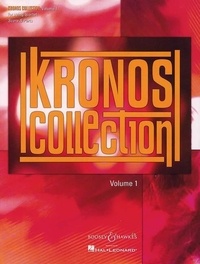 Quartett Kronos - Kronos Collection - pour quatuor à cordes. string quartet. Partition et parties..