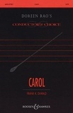 Frank k Dewald - Choral Music Experience  : Carol - mixed choir (SATB). Partition de chœur..