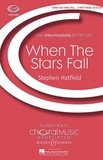 Stephen Hatfield - Choral Music Experience  : When the stars fall - 3-part treble voices (SSA) and oboe. Partition de chœur..