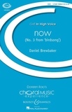 Daniel Brewbaker - Choral Music Experience  : Birdsong - No. 1 Now. 3-part treble voices (SAA) and pinao. Partition de chœur..