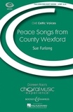Sue Furlong - Choral Music Experience  : Peace Songs from County Wexford - children's choir (women's choir) (SS), violin and piano. Partition de chœur..