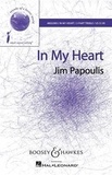 Jim Papoulis - Sounds of a Better World  : In My Heart - choir (SS) and piano. Partition de chœur..
