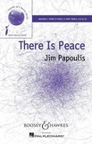 Jim Papoulis - Sounds of a Better World  : There Is Peace - upper voices (SA), soprano and piano. Partition de chœur..