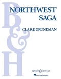 Clare Grundman - Northwest Saga - wind band. Partition et parties..