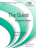 Samuel r. Hazo - Windependence  : The Quest - Wind band. Partition..