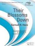Samuel r. Hazo - Windependence  : Their Blossoms Down - Wind band. Partition..