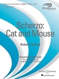 Robert Spittal - Windependence  : Scherzo: Cat and Mouse - wind band. Partition et parties..