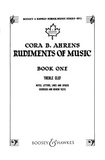 Cora b. Ahrens - Rudiments of Music - Méthode..