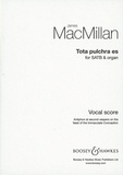 James MacMillan - Tota pulchra es - mixed choir (SATB) and organ. Partition de chœur..