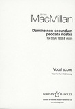 James MacMillan - Domine non secundum peccata nostra - mixed choir (SSAATTBB) and violin. Partition de chœur..