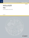 Heinz Holliger - Edition Schott  : Trio - Oboe, Viola and Harp. Partition d'exécution..