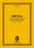 Friedrich Smetana - Eulenburg Miniature Scores  : Die verkaufte Braut - Ouverture pour l'opéra. orchestra. Partition d'étude..
