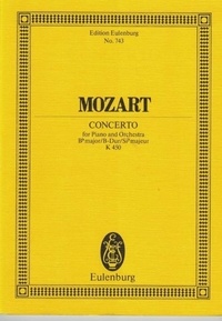 Wolfgang Amadeus Mozart - Eulenburg Miniature Scores  : Concerto pour piano No. 15 Si bémol majeur - KV 450. piano and orchestra. Partition d'étude..
