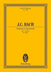 Johann Christian Bach - Eulenburg Miniature Scores  : Symphonie Mib majeur - 2 violins and orchestra. Partition d'étude..
