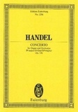 George frédérique Händel - Eulenburg Miniature Scores  : Concert pour orgue No. 12 Sib majeur - op. 7/6. HWV 311. organ, 2 oboes, bassoon and strings. Partition d'étude..