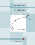Ursula Mamlok - Confluences - Introduction. clarinet, violin, cello and piano. Partition et parties..