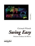 Christoph Wünsch - Swing Easy - Modern sets for piano. piano..