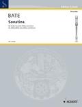 Stanley Bate - Edition Schott  : Sonatina - treble recorder or flute and piano..