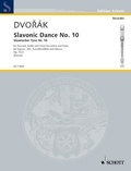 Antonín Dvořák - Edition Schott  : Slavonic Dance No 10 - op. 72/2. 3 recorders (SAT) and piano. Partition et parties..