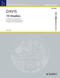 Alan Davis - Edition Schott  : 15 Studies - pour flûte à bec soprano ou ténor. soprano- or tenor recorder..