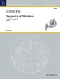 John Casken - Edition Schott  : Serpents of Wisdom - for horn in F and piano. horn and piano..