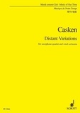 John Casken - Music Of Our Time  : Distant Variations - saxophone-Quartett and wind band. Partition d'étude..