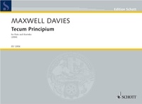 Davies sir peter Maxwell - Edition Schott  : Tecum Principium - op. 251. marimba and flute..