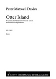 Davies sir peter Maxwell - Otter Island - A Cantata for Children's Voices. op. 241. children's choir (for one part) and piano. Partition..