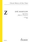 Zoë Martlew - Choral Music of Our Time  : Karakia - pour SATB choeur. mixed choir (SATB). Partition de chœur..