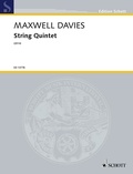 Davies sir peter Maxwell - Edition Schott  : String Quintet - op. 330. string quintet. Partition et parties..