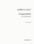Markus Halt - Trasportabile - 4 percussion. Partition et parties..