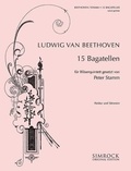 Ludwig van Beethoven - Simrock Original Edition  : 15 Bagatelles - Transcriptions pour quintette à vent. wind quintet. Partition et parties..